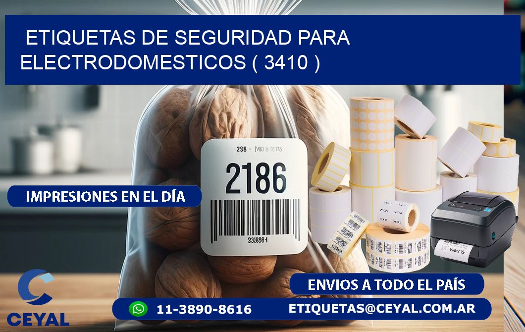 ETIQUETAS DE SEGURIDAD PARA ELECTRODOMESTICOS ( 3410 )