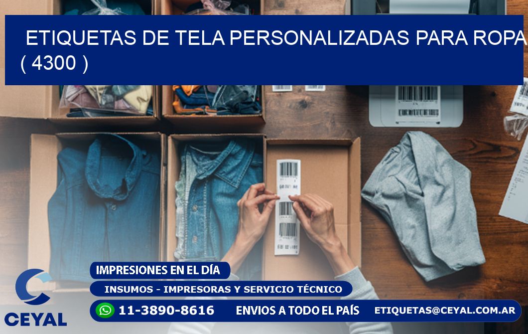 ETIQUETAS DE TELA PERSONALIZADAS PARA ROPA ( 4300 )
