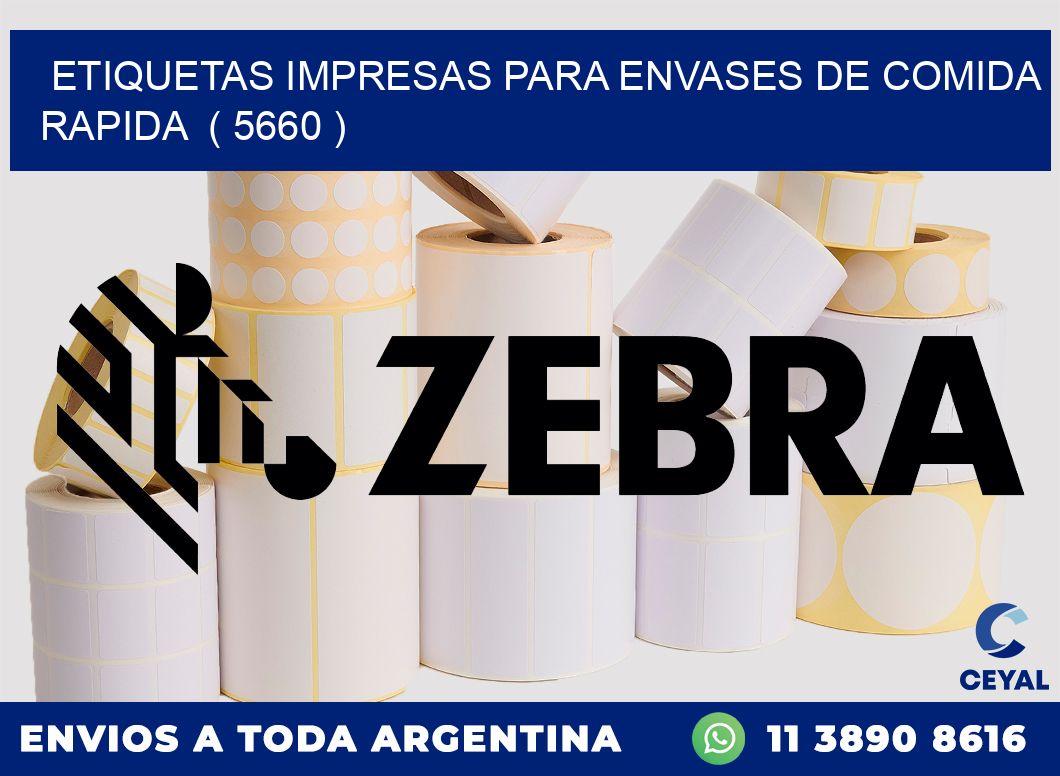 ETIQUETAS IMPRESAS PARA ENVASES DE COMIDA RAPIDA ( 5660 )