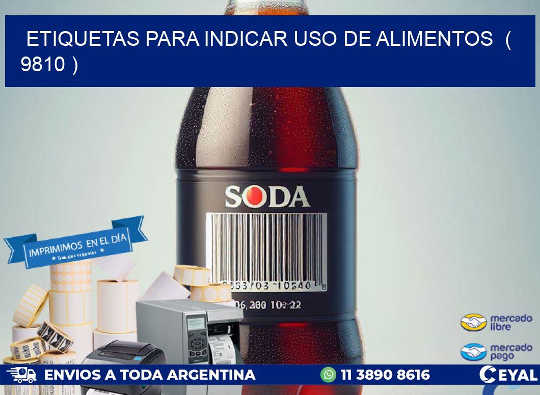 ETIQUETAS PARA INDICAR USO DE ALIMENTOS ( 9810 )
