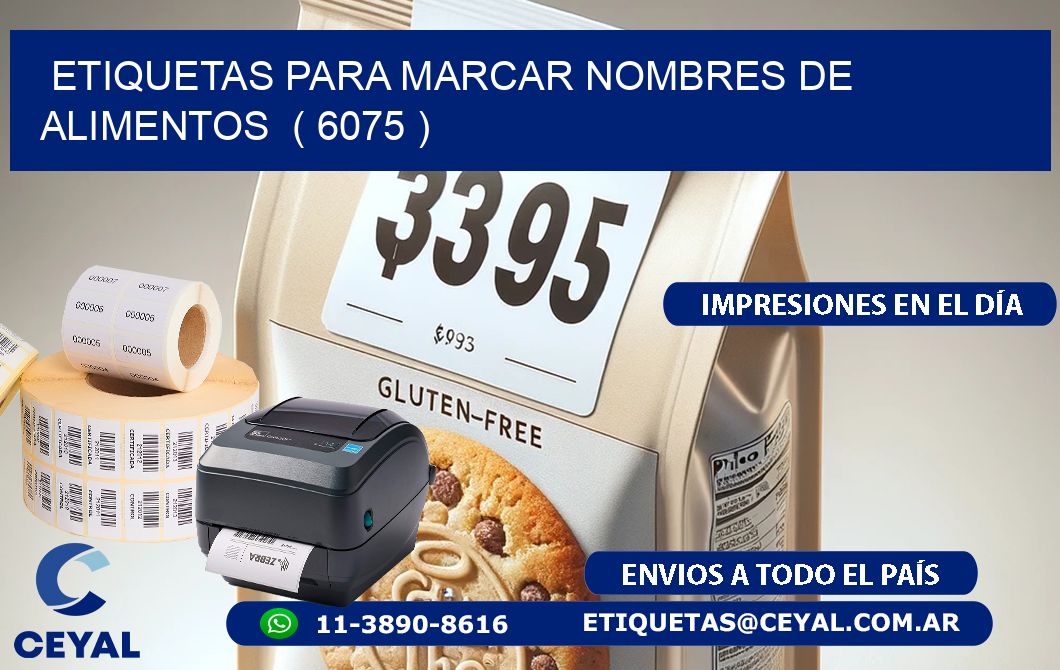 ETIQUETAS PARA MARCAR NOMBRES DE ALIMENTOS  ( 6075 )