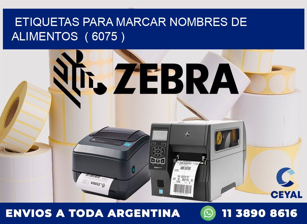 ETIQUETAS PARA MARCAR NOMBRES DE ALIMENTOS  ( 6075 )