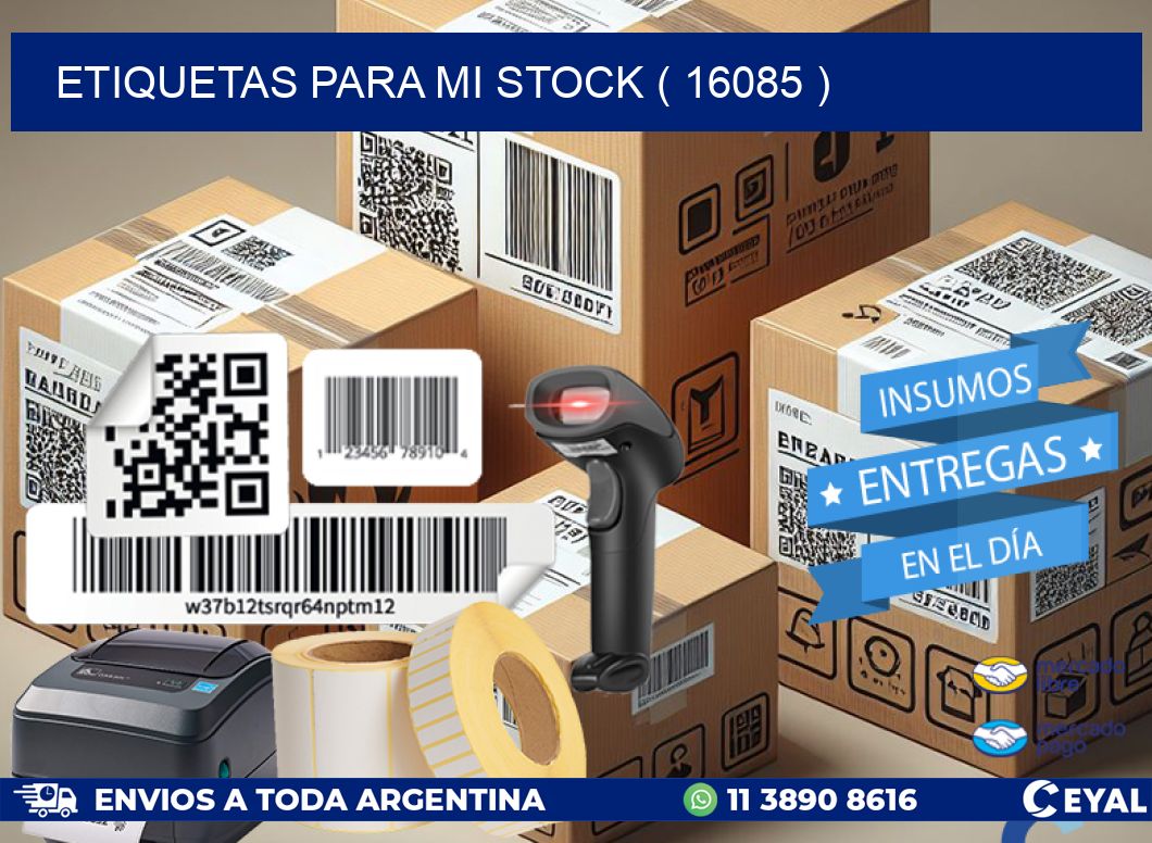 ETIQUETAS PARA MI STOCK ( 16085 )