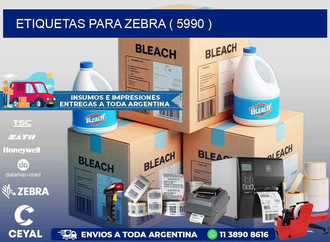 ETIQUETAS PARA ZEBRA ( 5990 )