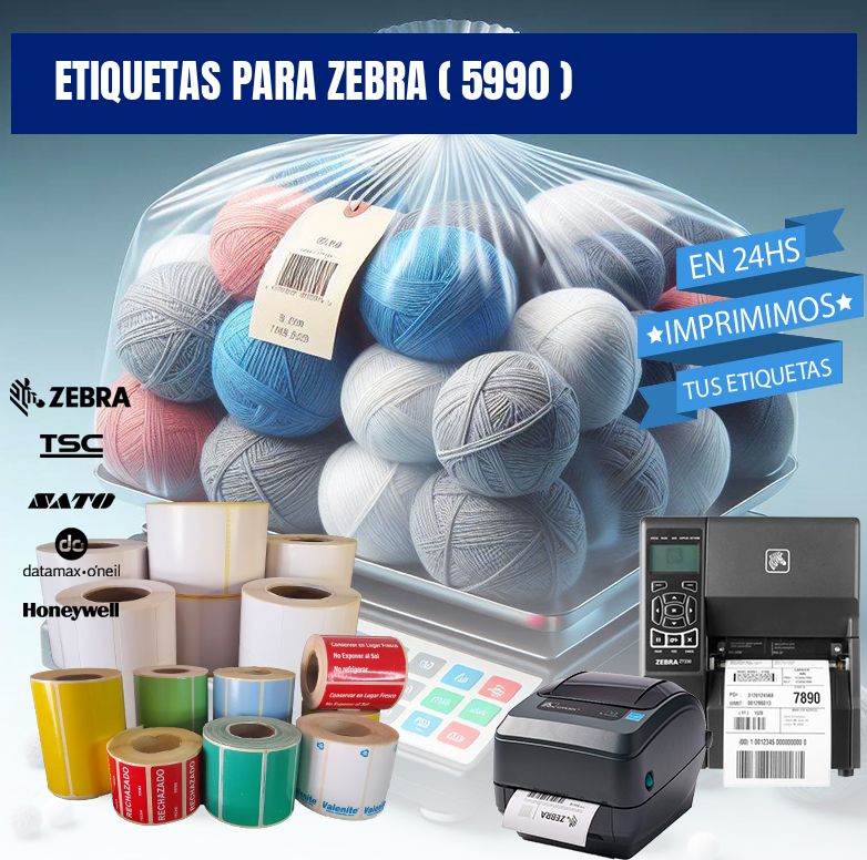 ETIQUETAS PARA ZEBRA ( 5990 )