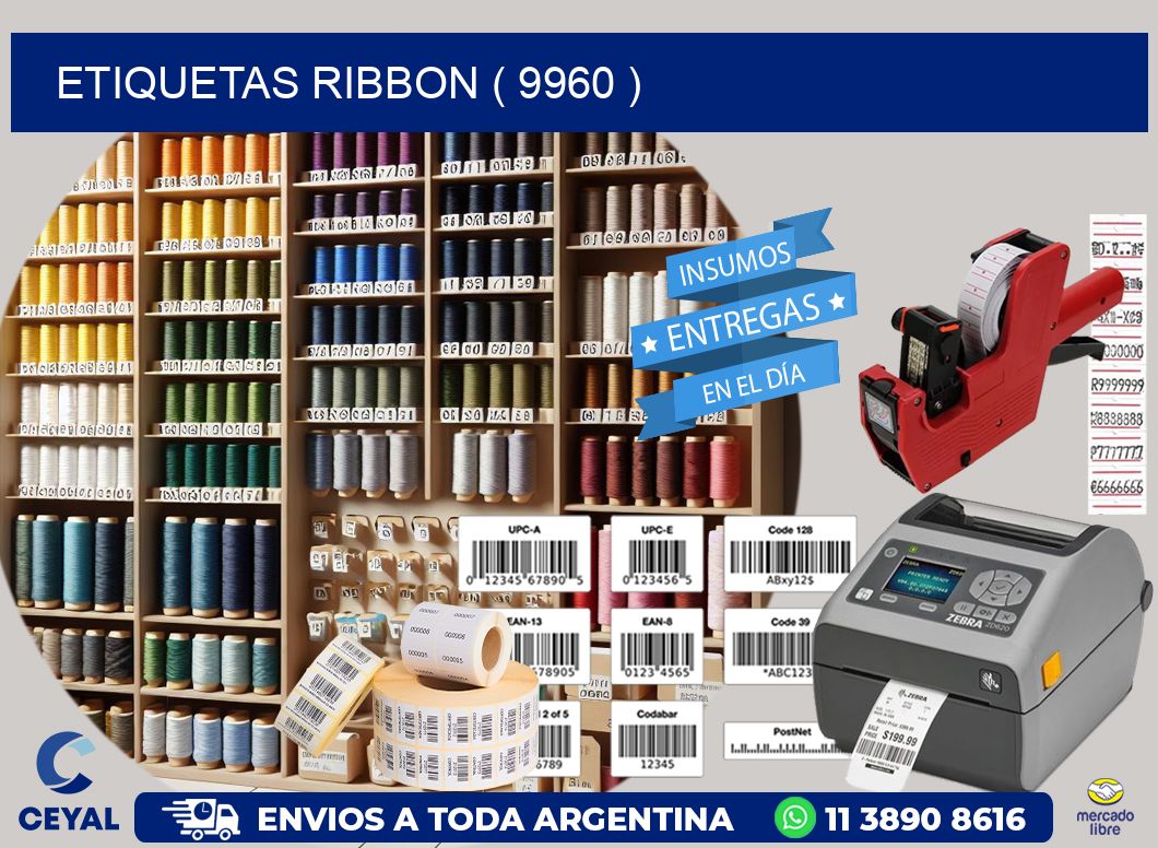 ETIQUETAS RIBBON ( 9960 )