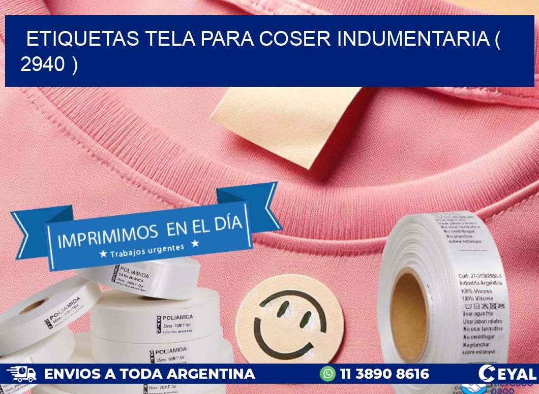 ETIQUETAS TELA PARA COSER INDUMENTARIA ( 2940 )