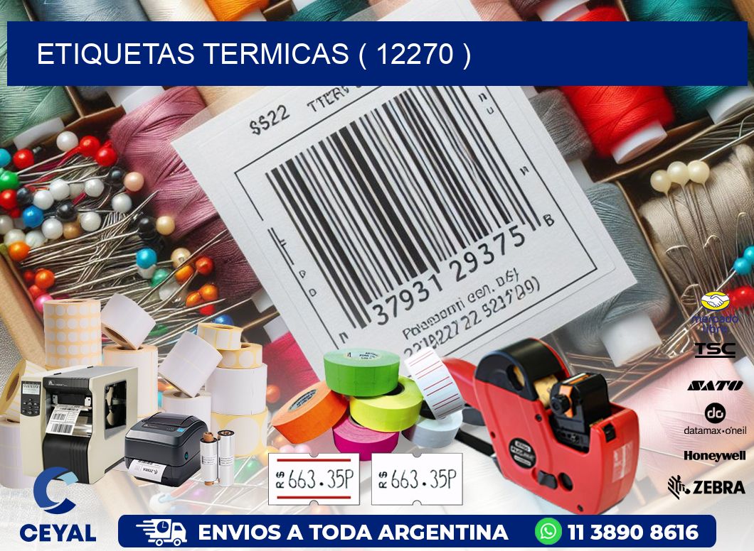 ETIQUETAS TERMICAS ( 12270 )