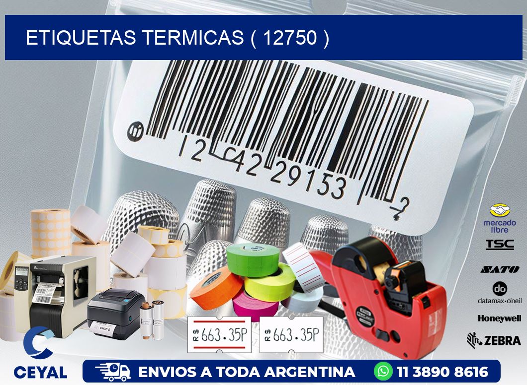 ETIQUETAS TERMICAS ( 12750 )