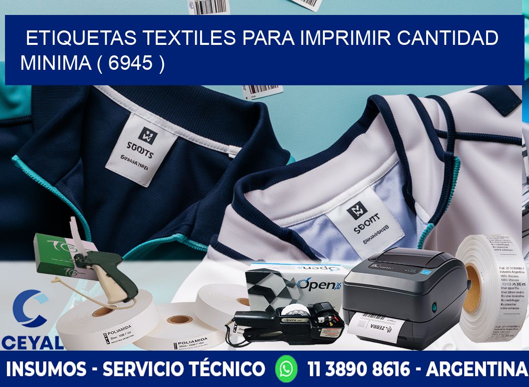 ETIQUETAS TEXTILES PARA IMPRIMIR CANTIDAD MINIMA ( 6945 )