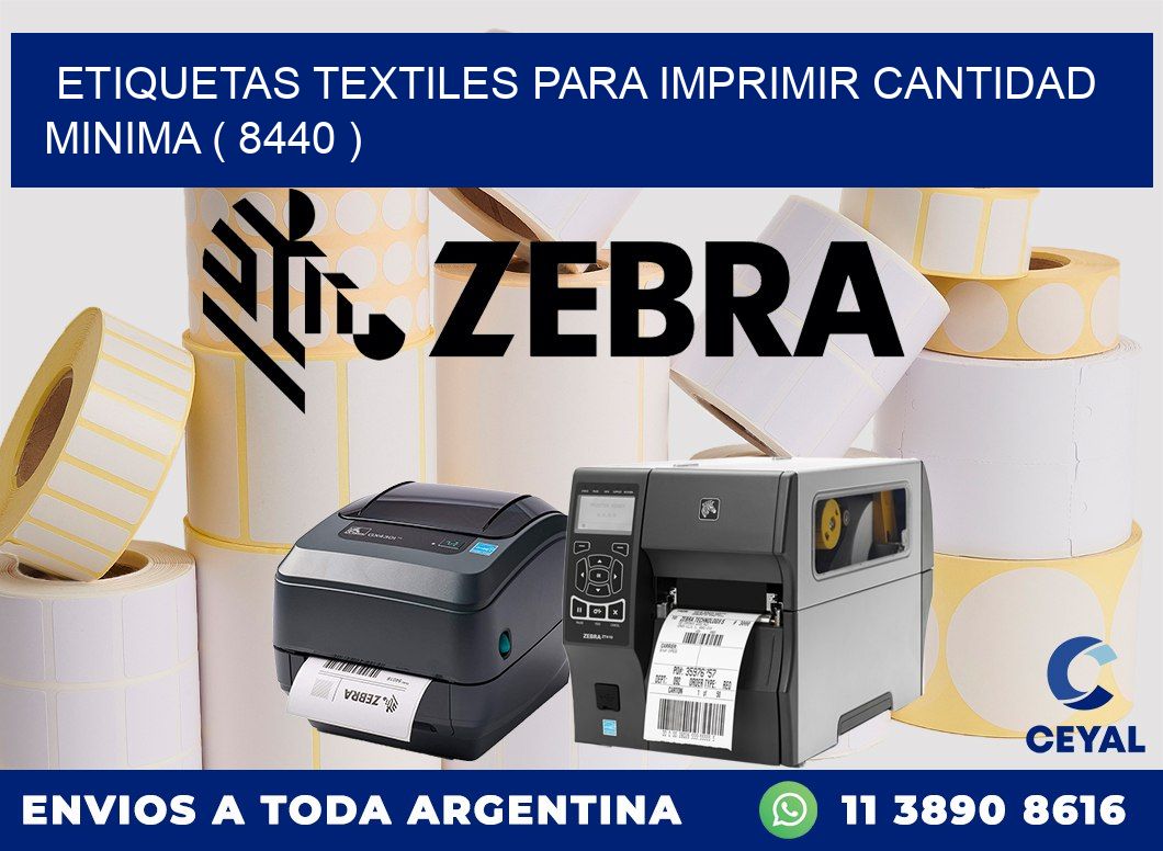 ETIQUETAS TEXTILES PARA IMPRIMIR CANTIDAD MINIMA ( 8440 )