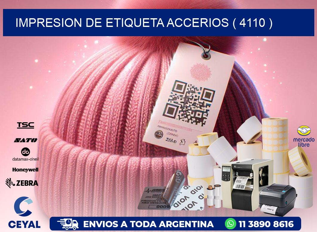 IMPRESION DE ETIQUETA ACCERIOS ( 4110 )