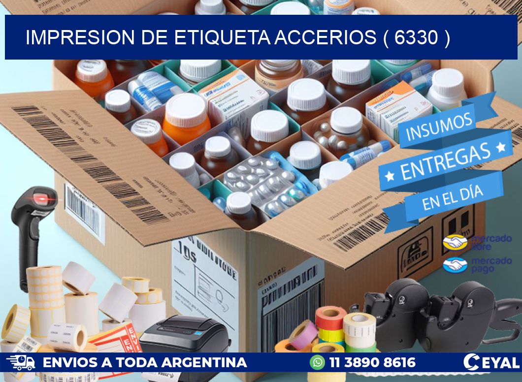 IMPRESION DE ETIQUETA ACCERIOS ( 6330 )