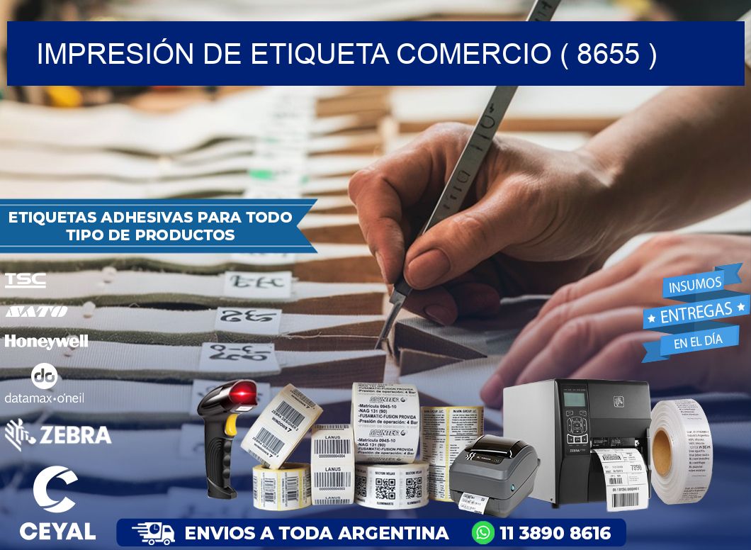 IMPRESIÓN DE ETIQUETA COMERCIO ( 8655 )