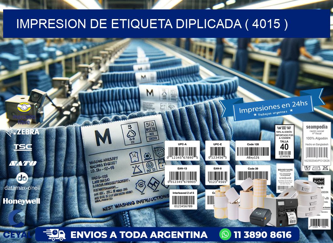 IMPRESION DE ETIQUETA DIPLICADA ( 4015 )