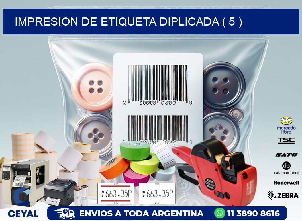 IMPRESION DE ETIQUETA DIPLICADA ( 5 )