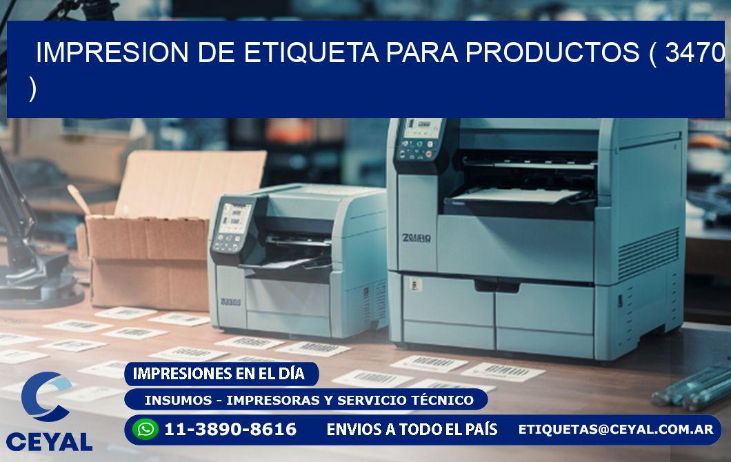 IMPRESION DE ETIQUETA PARA PRODUCTOS ( 3470 )