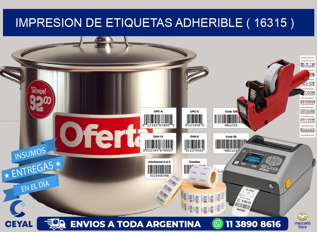 IMPRESION DE ETIQUETAS ADHERIBLE ( 16315 )
