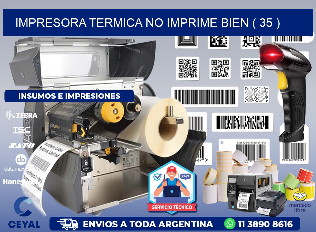 IMPRESORA TERMICA NO IMPRIME BIEN ( 35 )