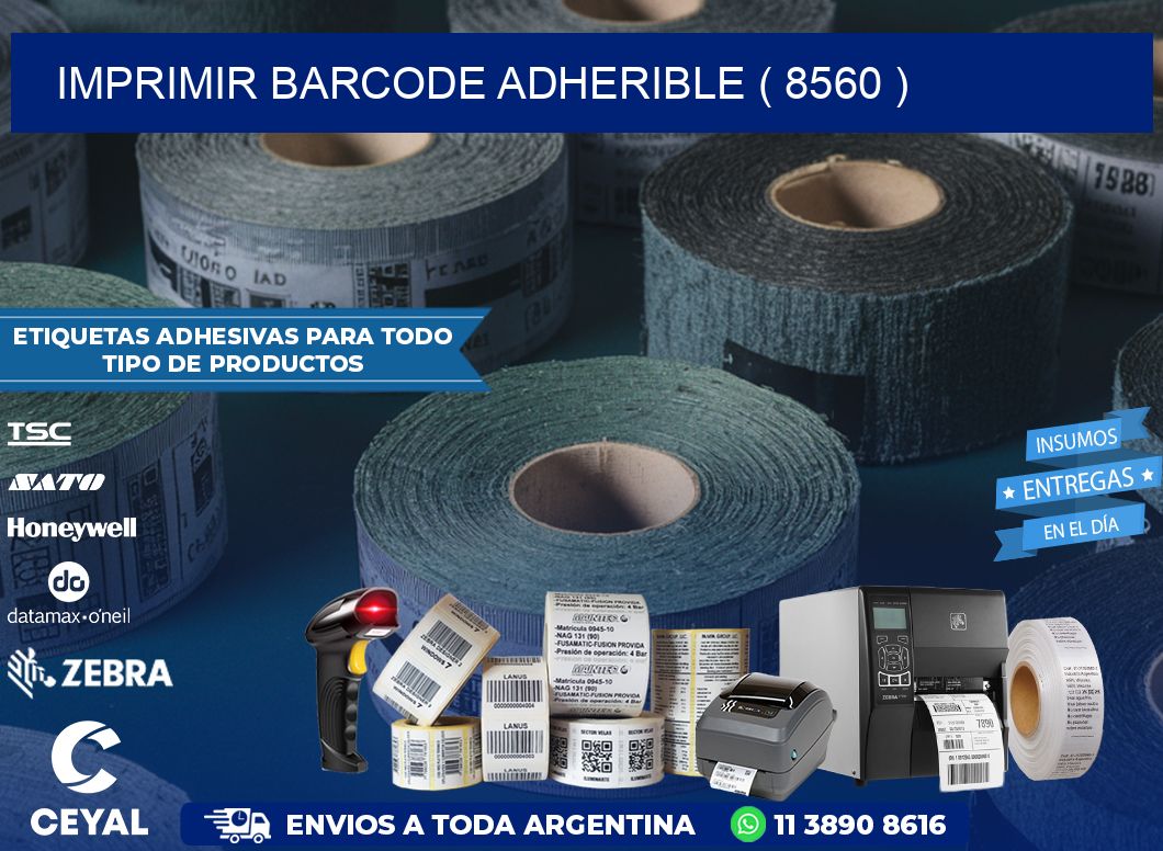 IMPRIMIR BARCODE ADHERIBLE ( 8560 )