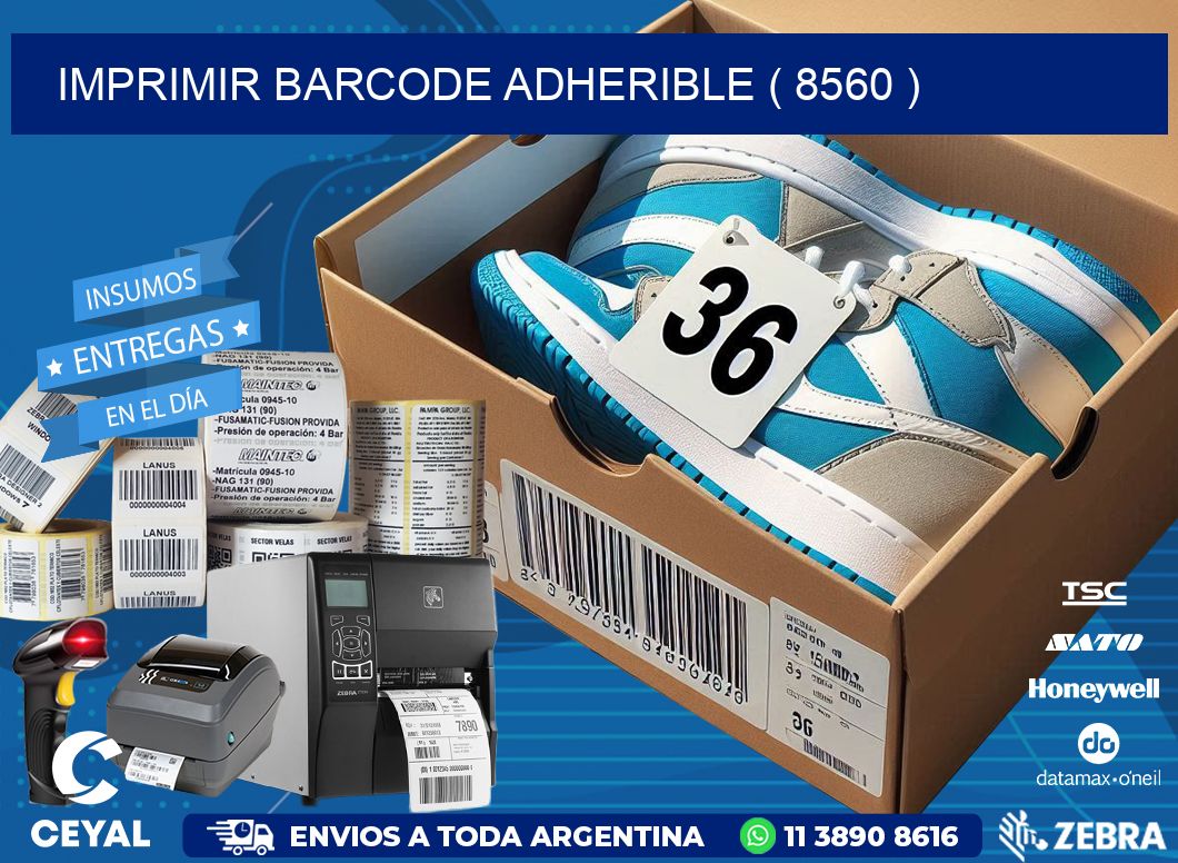 IMPRIMIR BARCODE ADHERIBLE ( 8560 )