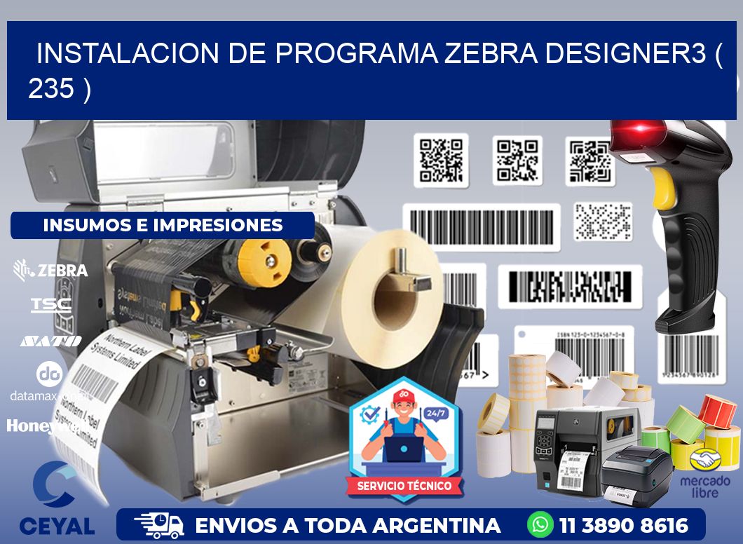 INSTALACION DE PROGRAMA ZEBRA DESIGNER3 ( 235 )