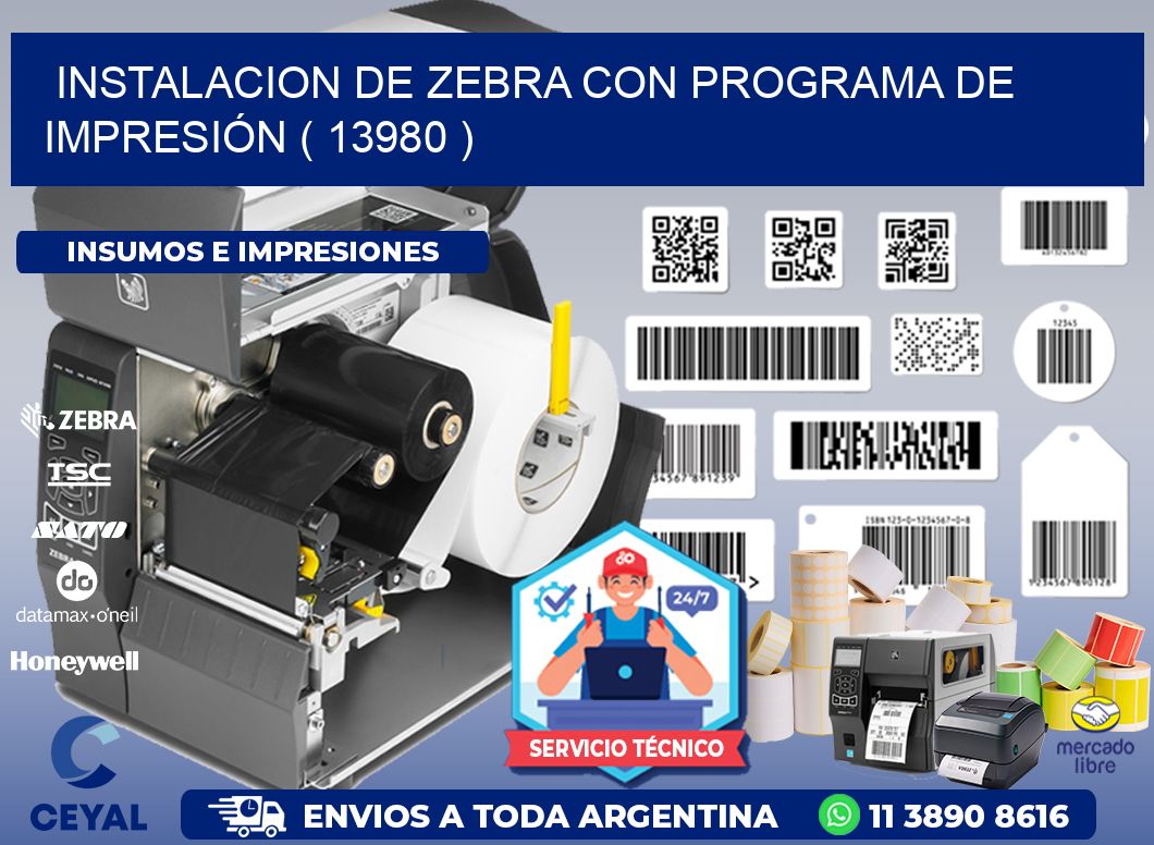 INSTALACION DE ZEBRA CON PROGRAMA DE IMPRESIÓN ( 13980 )