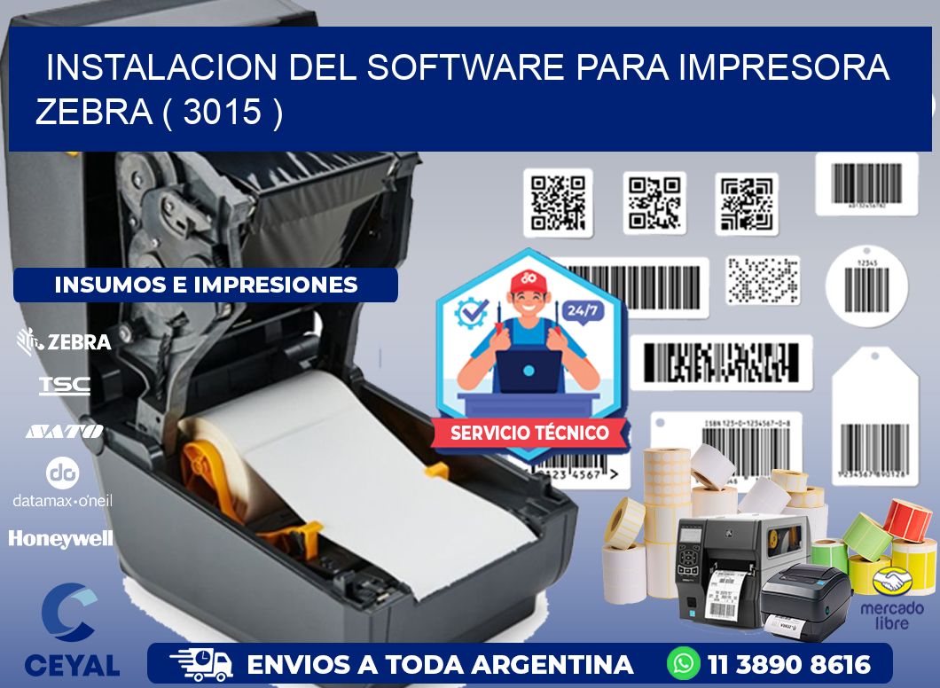 INSTALACION DEL SOFTWARE PARA IMPRESORA ZEBRA ( 3015 )