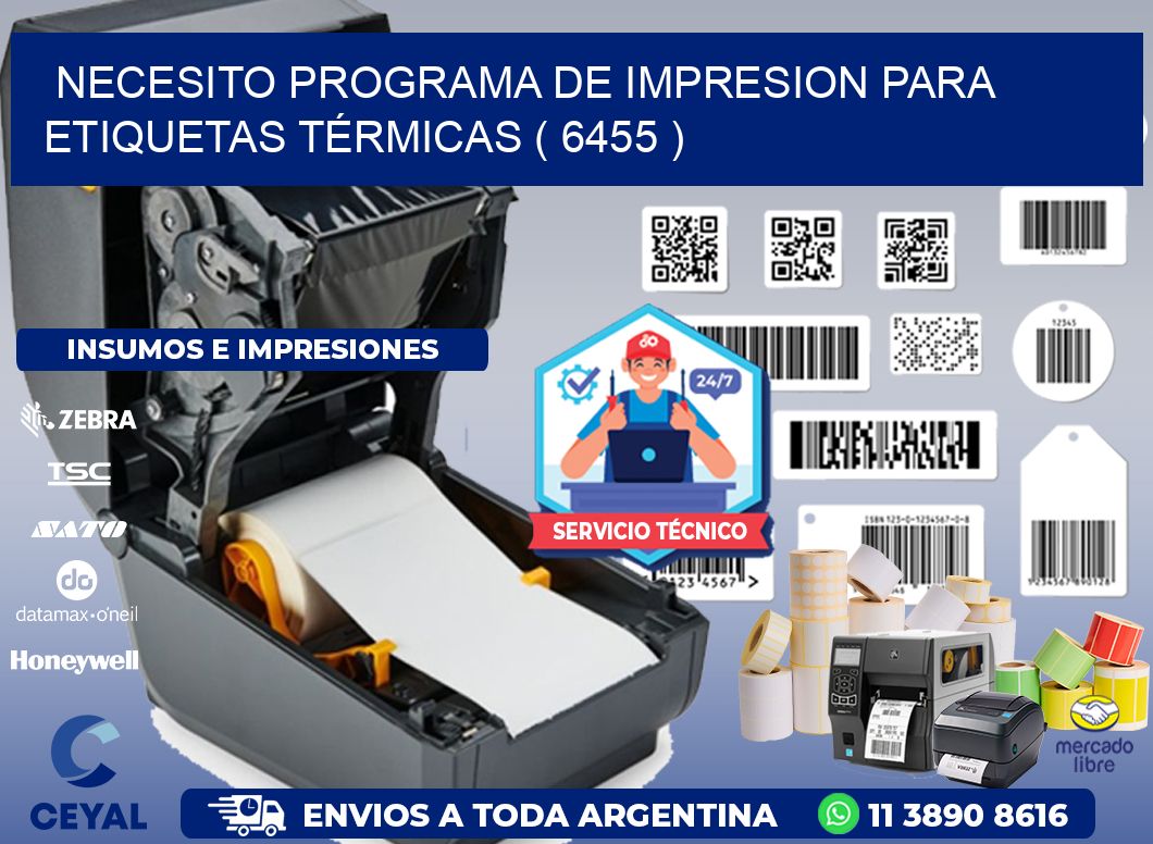 NECESITO PROGRAMA DE IMPRESION PARA ETIQUETAS TÉRMICAS ( 6455 )