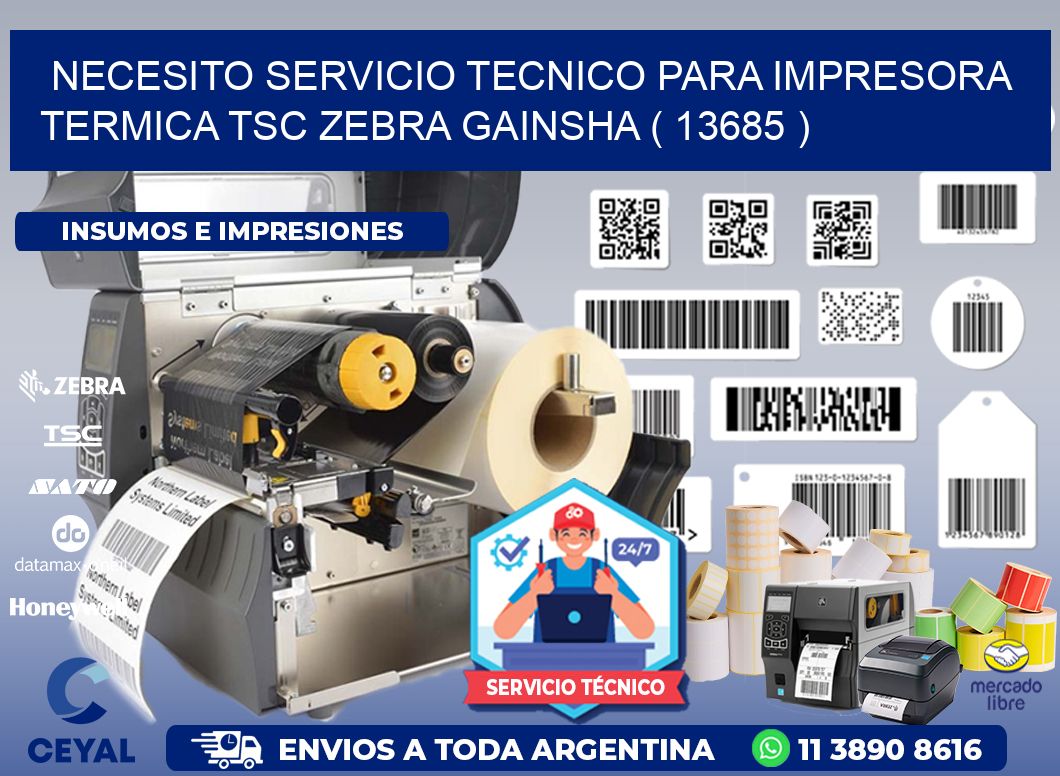 NECESITO SERVICIO TECNICO PARA IMPRESORA TERMICA TSC ZEBRA GAINSHA ( 13685 )