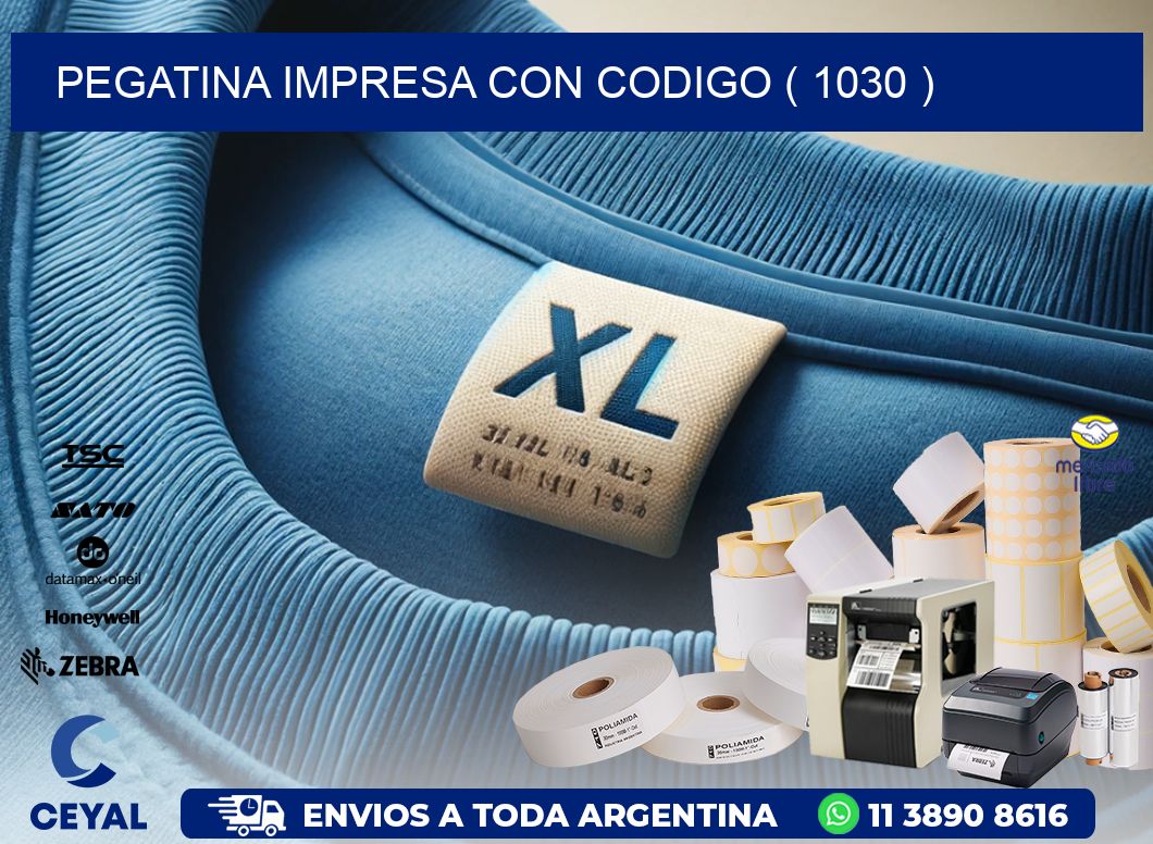 PEGATINA IMPRESA CON CODIGO ( 1030 )