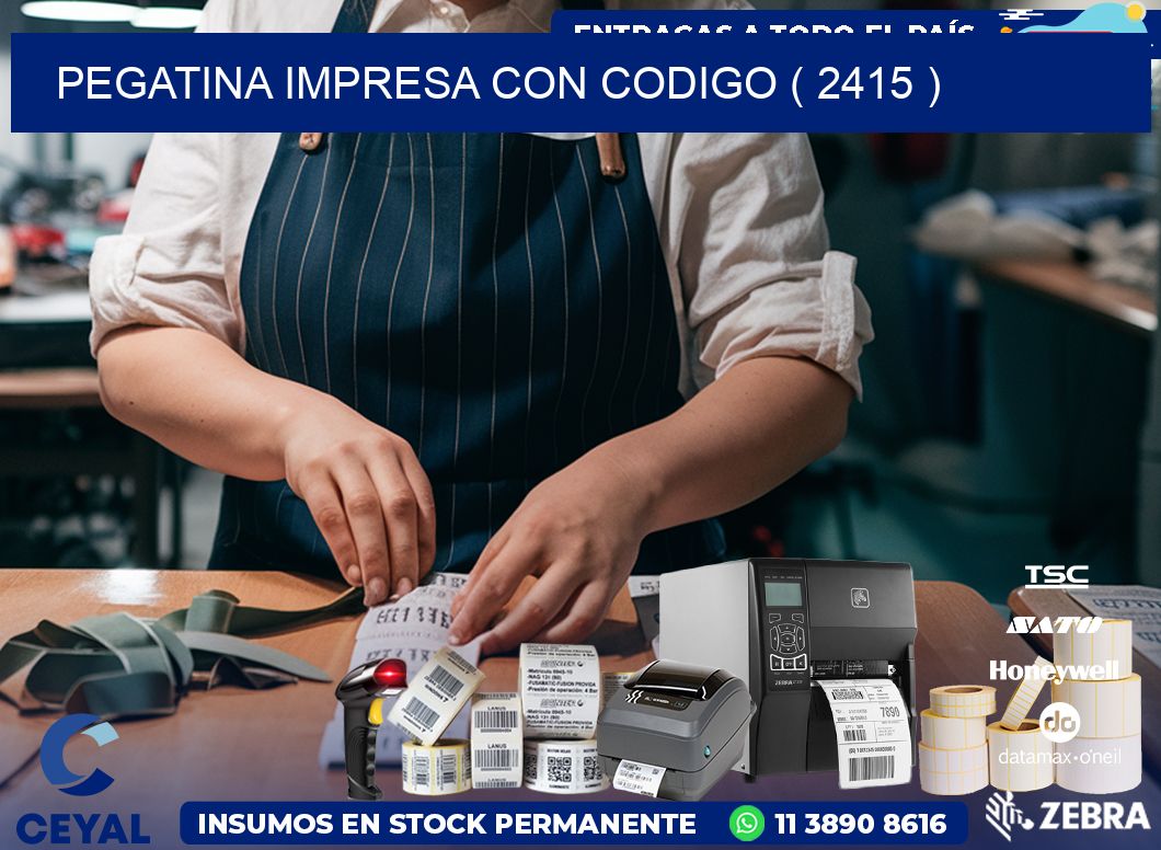 PEGATINA IMPRESA CON CODIGO ( 2415 )