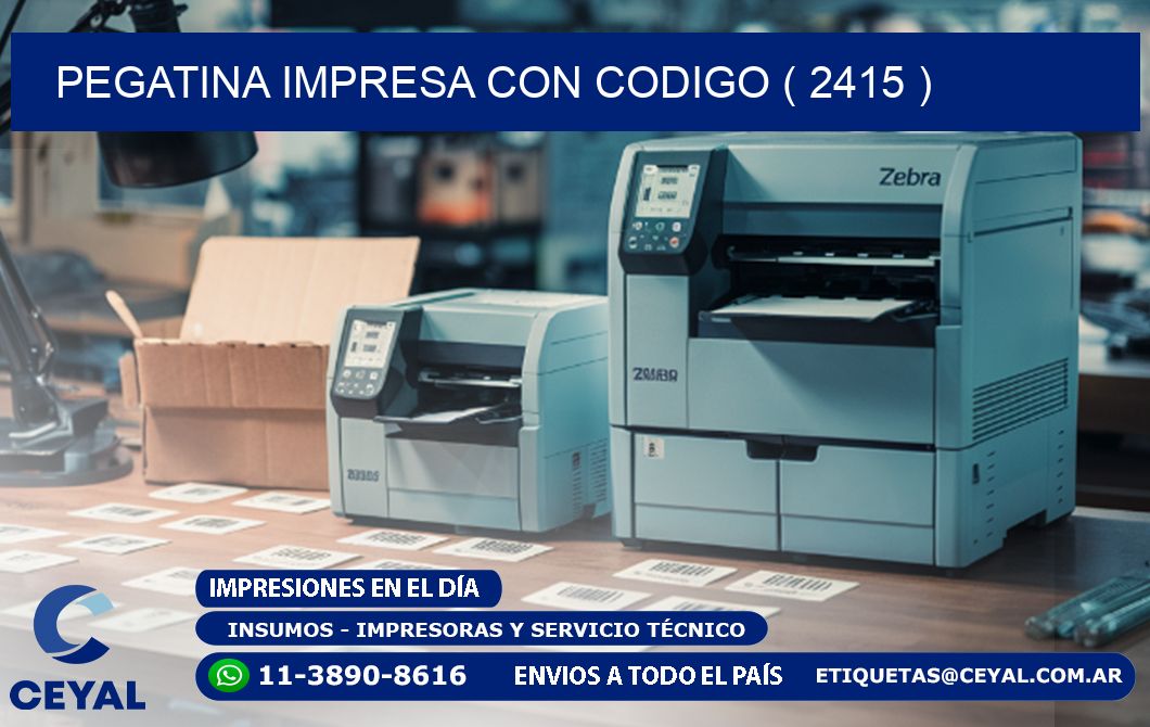 PEGATINA IMPRESA CON CODIGO ( 2415 )