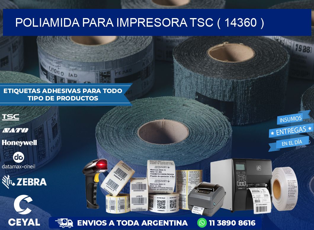 POLIAMIDA PARA IMPRESORA TSC ( 14360 )