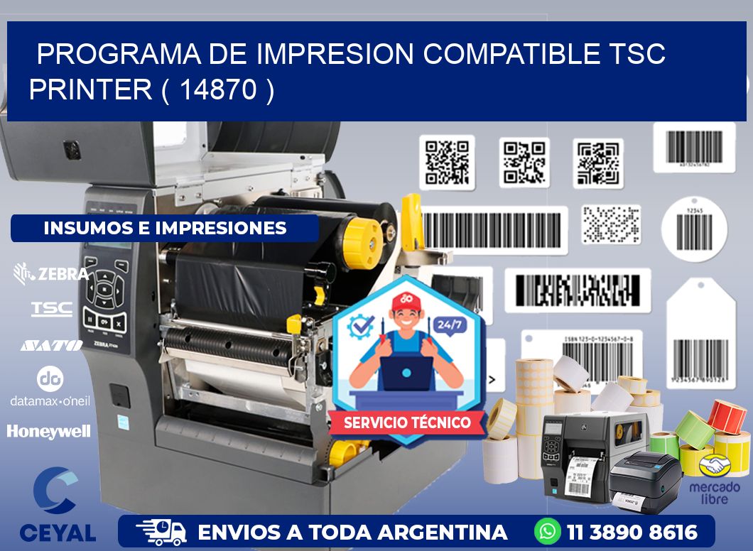 PROGRAMA DE IMPRESION COMPATIBLE TSC PRINTER ( 14870 )