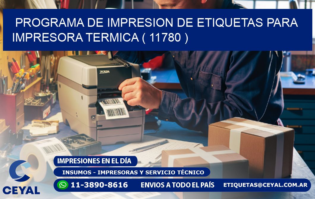 PROGRAMA DE IMPRESION DE ETIQUETAS PARA IMPRESORA TERMICA ( 11780 )
