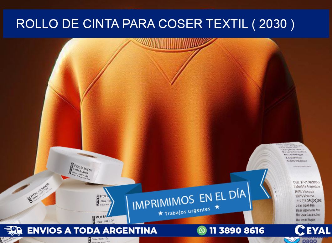 ROLLO DE CINTA PARA COSER TEXTIL ( 2030 )