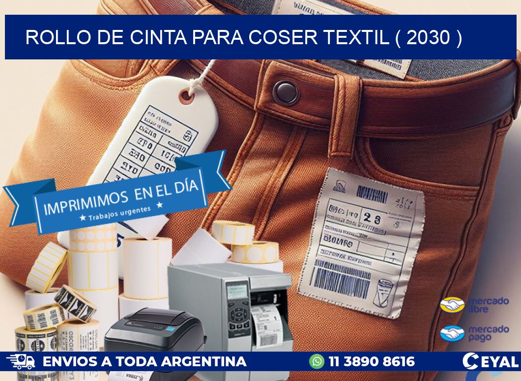 ROLLO DE CINTA PARA COSER TEXTIL ( 2030 )