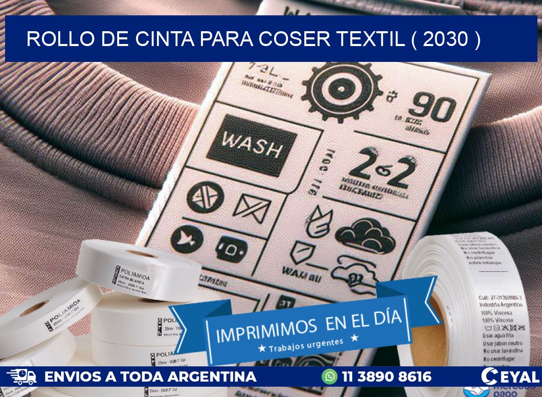 ROLLO DE CINTA PARA COSER TEXTIL ( 2030 )
