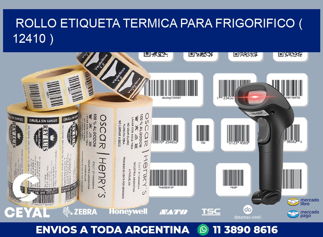 ROLLO ETIQUETA TERMICA PARA FRIGORIFICO ( 12410 )