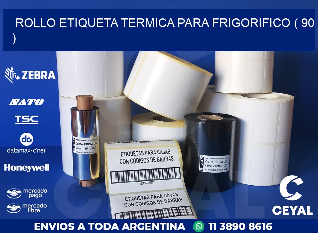 ROLLO ETIQUETA TERMICA PARA FRIGORIFICO ( 90 )
