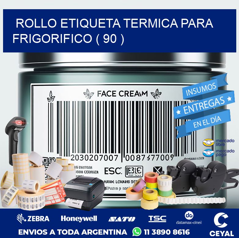 ROLLO ETIQUETA TERMICA PARA FRIGORIFICO ( 90 )