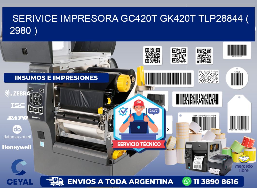SERIVICE IMPRESORA GC420T GK420T TLP28844 ( 2980 )