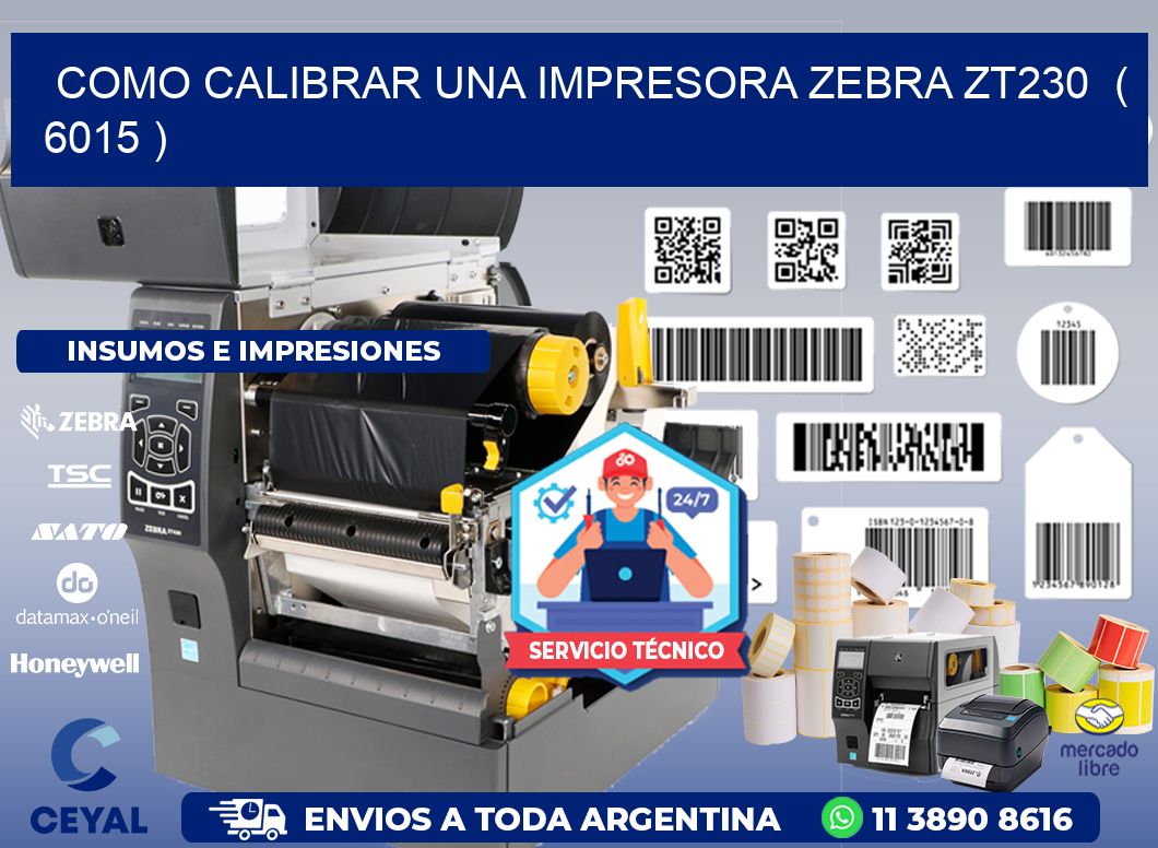 como calibrar una impresora zebra zt230  ( 6015 )