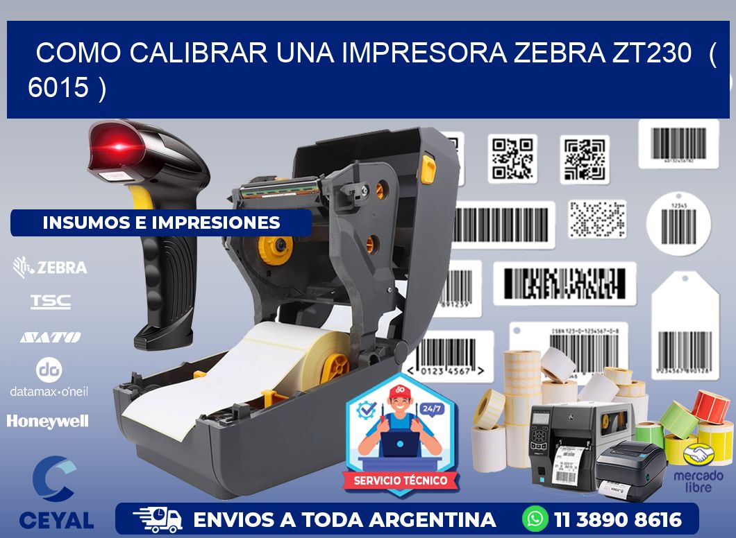 como calibrar una impresora zebra zt230  ( 6015 )
