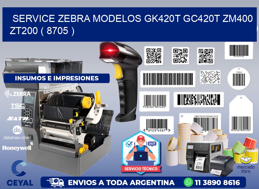 service zebra MODELOS GK420T GC420T ZM400 ZT200 ( 8705 )