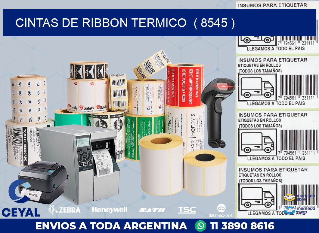 CINTAS DE RIBBON TERMICO  ( 8545 )