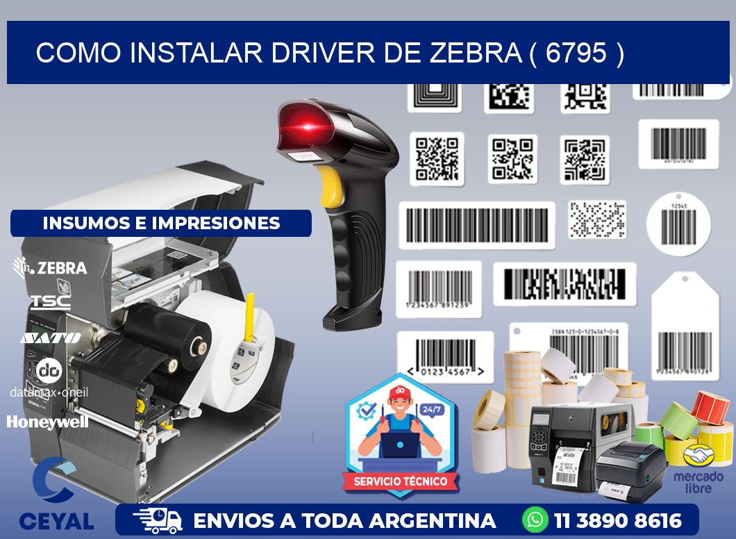 COMO INSTALAR DRIVER DE ZEBRA ( 6795 )