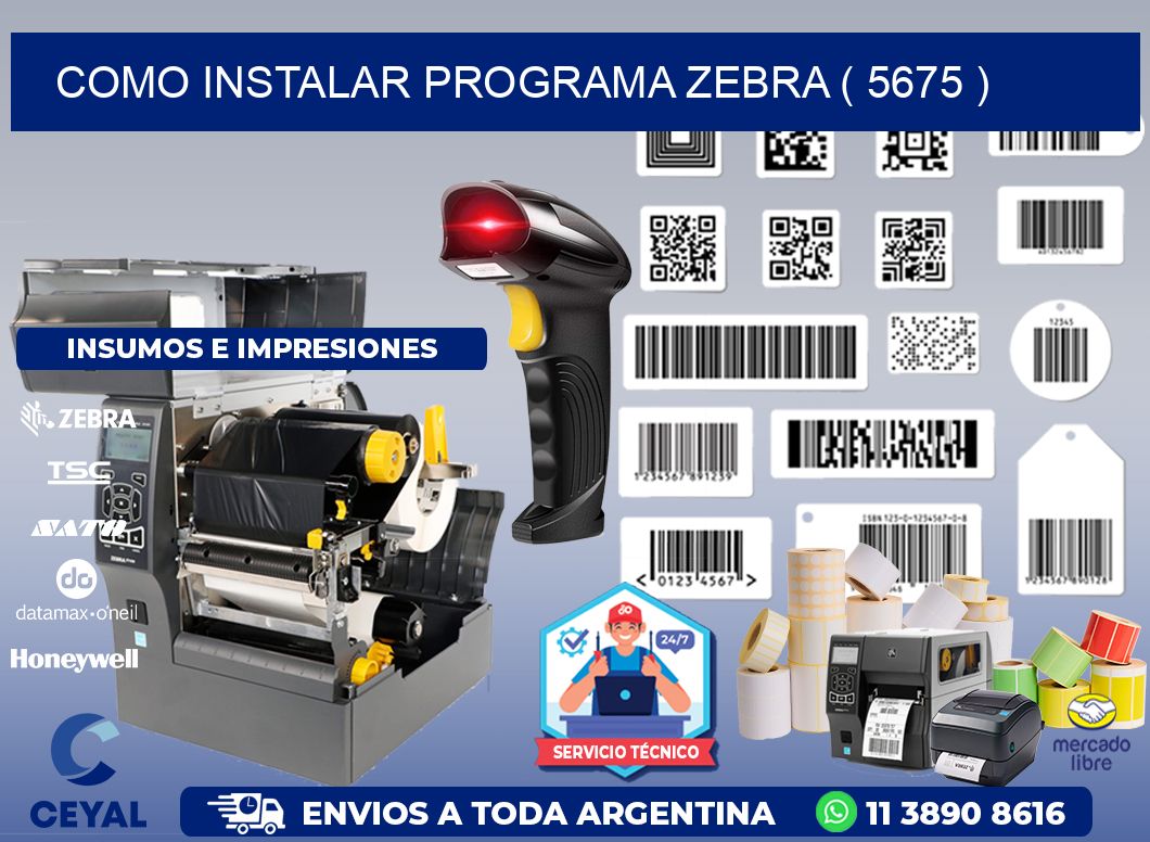 COMO INSTALAR PROGRAMA ZEBRA ( 5675 )