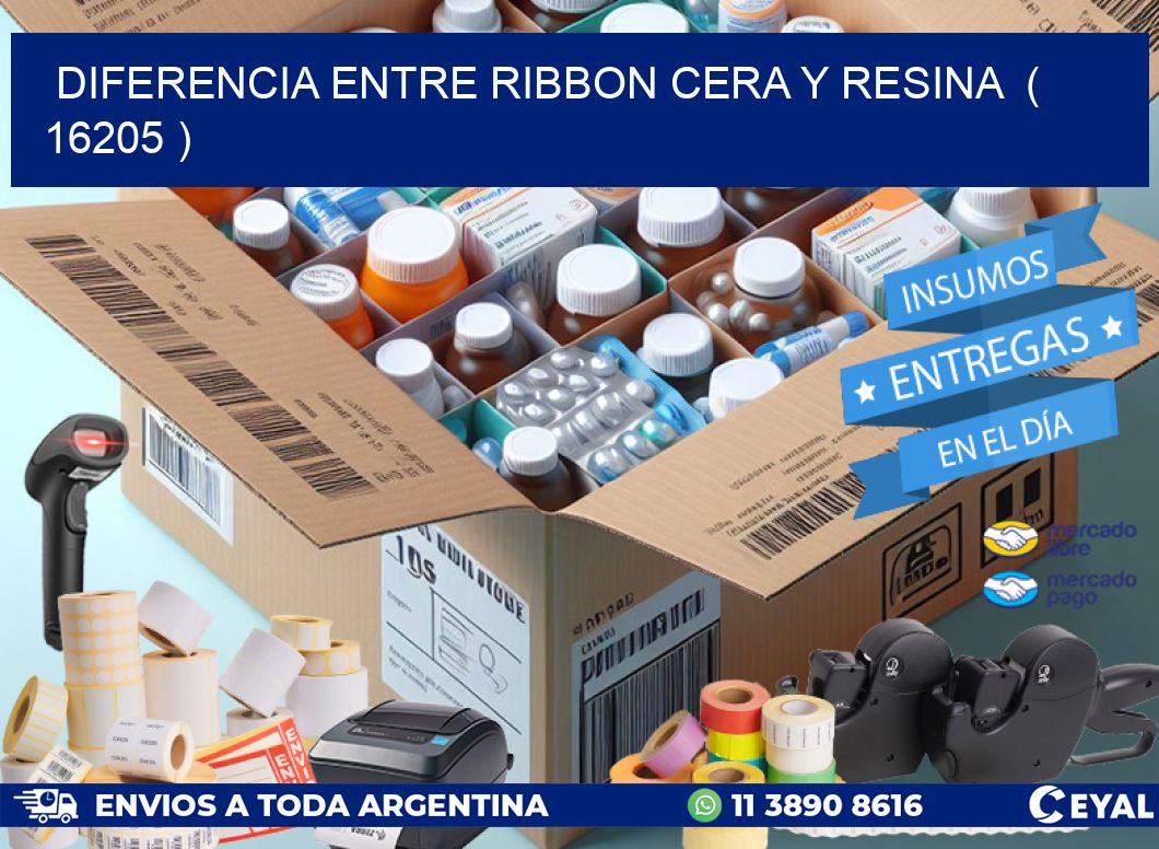 DIFERENCIA ENTRE RIBBON CERA Y RESINA  ( 16205 )